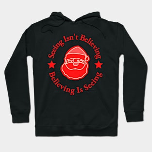 Seeing Isn't Believing Hoodie